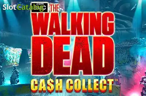 The Walking Dead Cash Collect слот