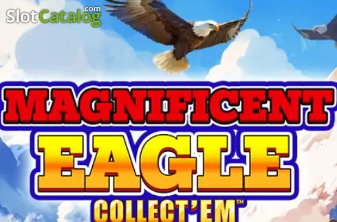 Magnificent Eagle: Collect Em слот