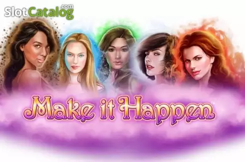 Make It Happen слот