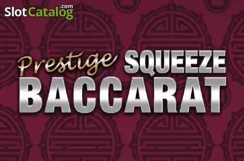 Prestige Squeeze Baccarat слот