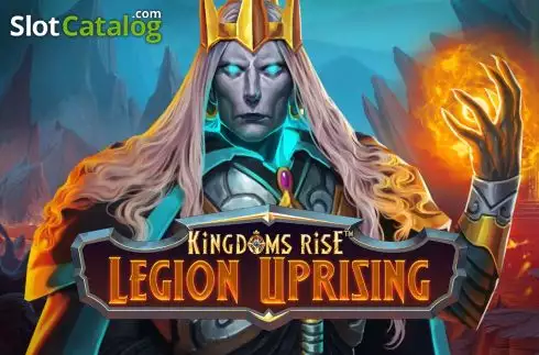 Kingdoms Rise: Legion Uprising слот