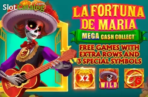 La Fortuna de Maria: Mega Cash Collect слот