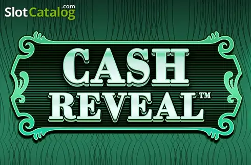 Cash Reveal слот