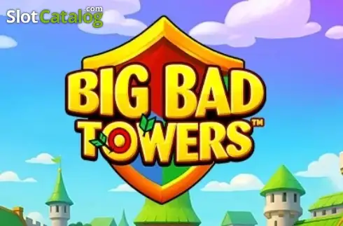 Big Bad Towers слот