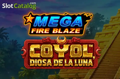 Mega Fire Blaze: Coyol, Diosa de la Luna слот