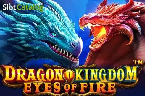 Dragon Kingdom Eyes of Fire слот