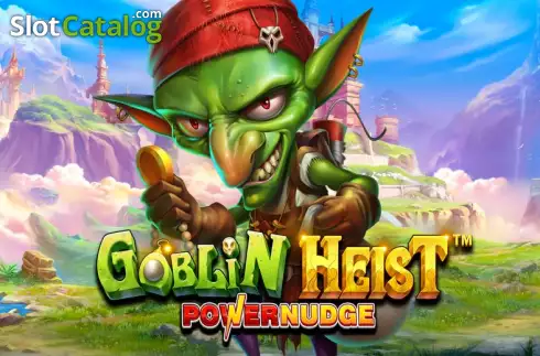 Goblin Heist Powernudge слот