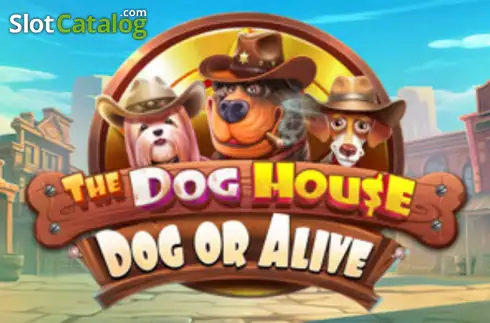 The Dog House - Dog or Alive Pragmatic Play