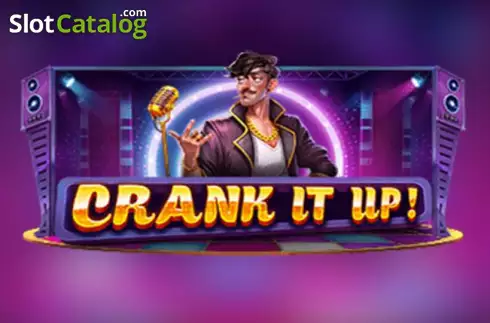 Crank It Up (Pragmatic Play) слот