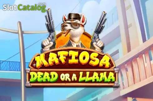 Mafiosa Dead or a Llama слот
