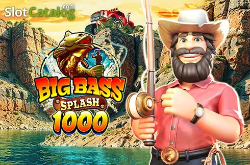 Big Bass Splash 1000 Reel Kingdom