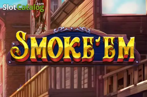 Smoke’Em слот