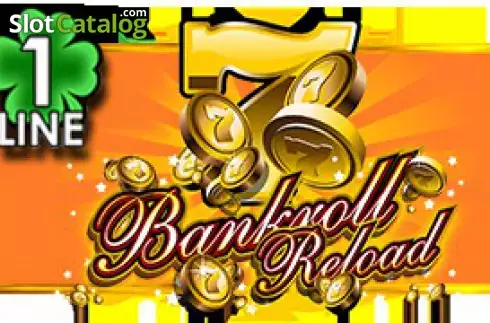 Bankroll Reload 1 Line слот