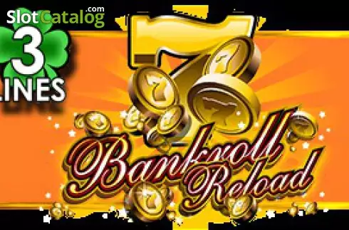 Bankroll Reload 3 Lines слот