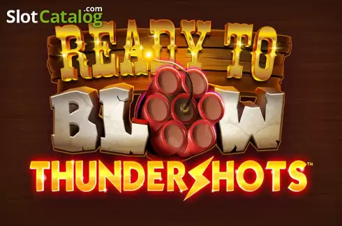 Ready to Blow: Thundershots логотип