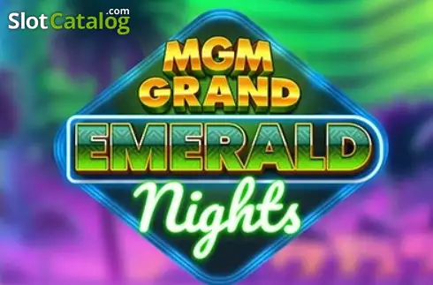 MGM Grand Emerald Nights слот