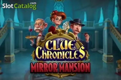 Clue Chronicles: Mirror Mansion слот