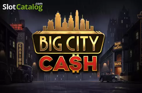 Big City Cash слот