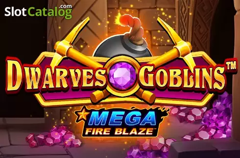 Mega Fire Blaze: Dwarves And Goblins слот