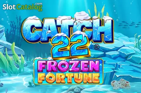 Catch 22 - Frozen Fortune слот