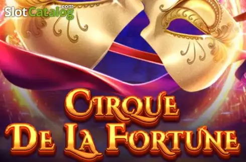 Cirque De La Fortune слот