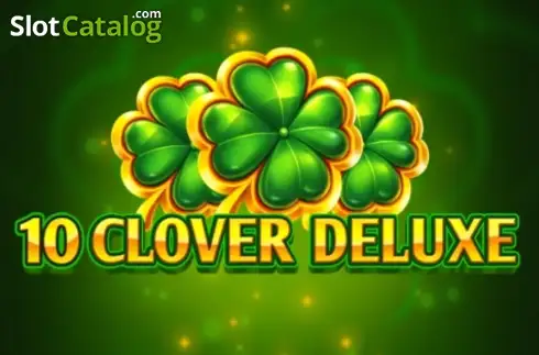 10 Clover Deluxe слот