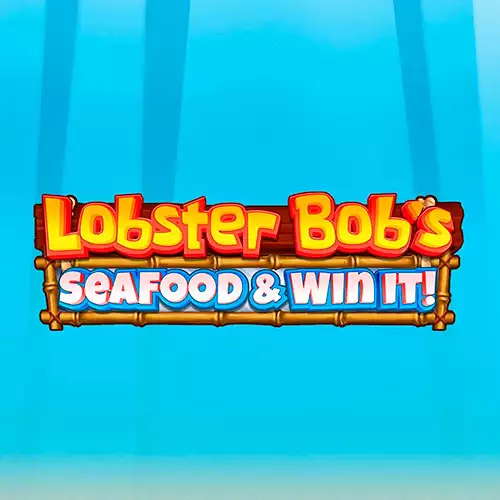 Lobster Bob’s Sea Food and Win It логотип
