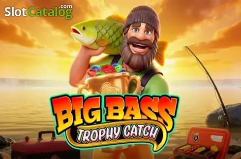 Big Bass Trophy Catch слот