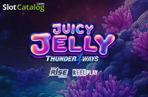 Juicy Jelly Thunder Ways слот