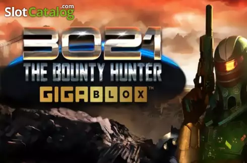 3021 The Bounty Hunter Gigablox слот