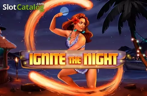 Ignite The Night слот