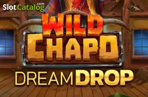 Wild Chapo Dream Drop слот