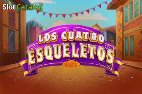 Los Cuatro Esqueletos слот