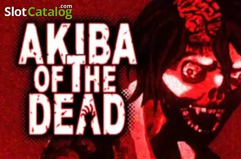 Akiba of the Dead слот
