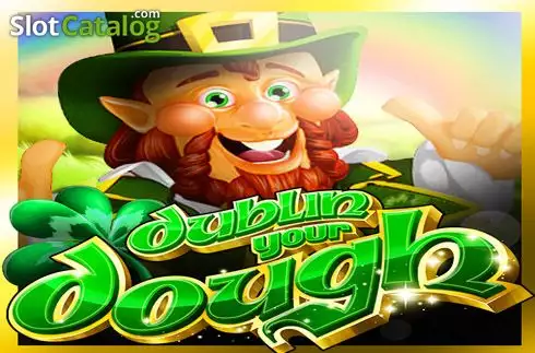 Dublin Your Dough слот