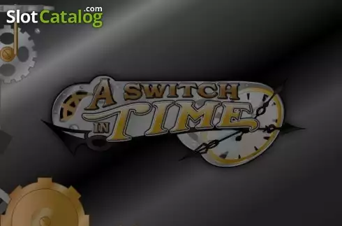 A Switch in Time слот