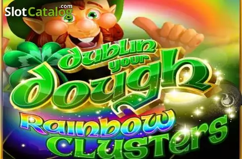 Dublin Your Dough: Rainbow Clusters слот