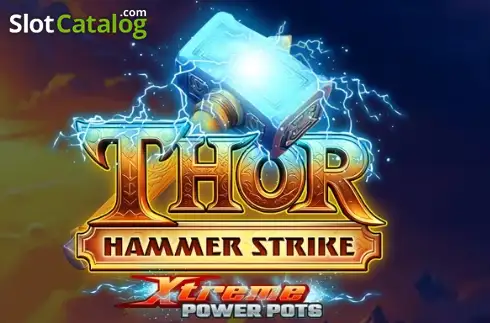 Thor Hammer Strike - Xtreme Power Pots слот