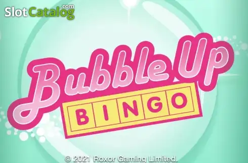 Bubble Up Bingo слот
