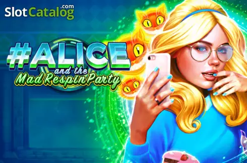 #Alice and the Mad Respin Party слот
