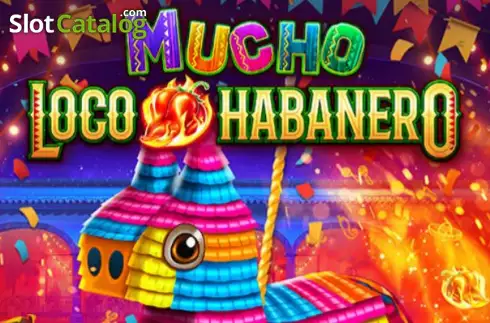 Mucho Loco Habanero слот