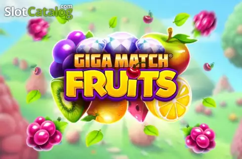 Giga Match Fruits слот