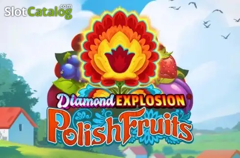 Diamond Explosion Polish Fruits слот