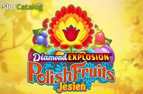 Diamond Explosion Polish Fruits Jesien слот