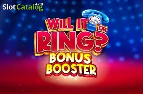 Will it Ring? Bonus Booster слот