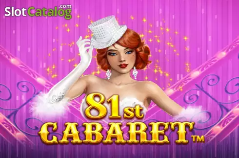 81st Cabaret слот