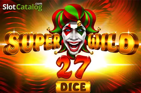 Super Wild 27 Dice слот