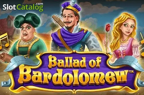 Ballad of Bardolomew слот