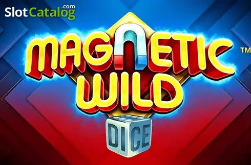 Magnetic Wild Dice слот