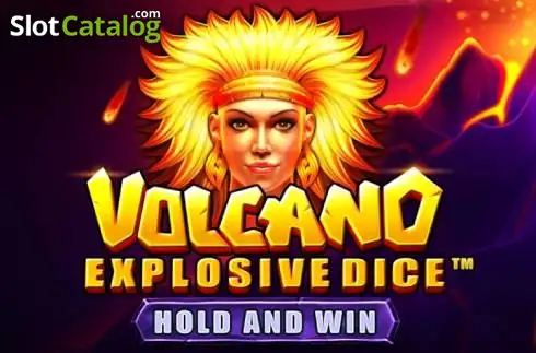 Volcano Explosive Dice слот